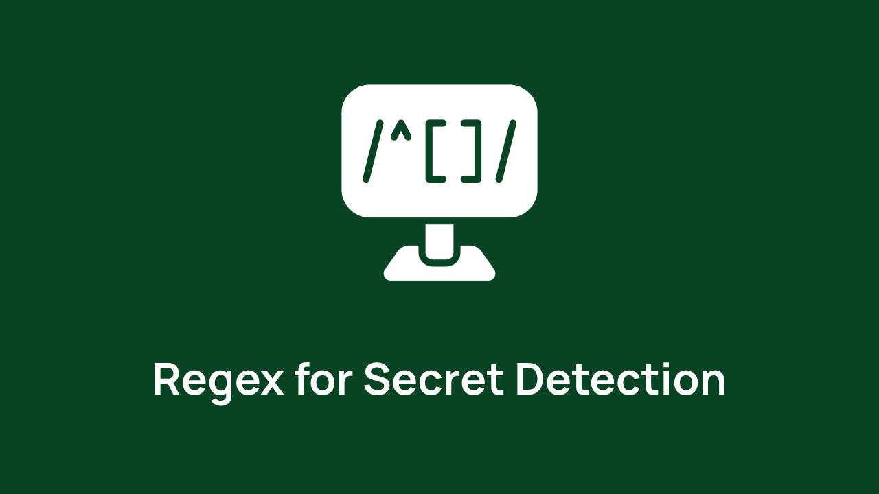 Regex for secret detection